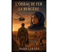 L'oiseau de Fer & la Bergère