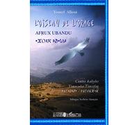L'oiseau de l'orage: Contes kabyles Bilingue berbère-français