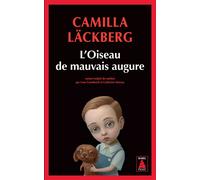 Camilla Läckberg – L'Oiseau de mauvais augure – Roman – Poche