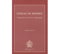 L'oiseau de Minerve.: Introduction à l'étude de la philosophie