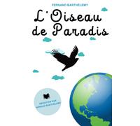 L'oiseau De Paradis: Voler Vert Chanter Rouge