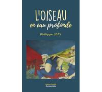 L'oiseau en eau profonde