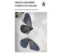 L'Oiseau est malade - Arnon Grunberg - Actes sud - Poche - Roman