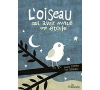 L'oiseau qui avait avalé une étoile