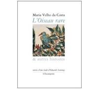 L'oiseau Rare Et Autres Histoires