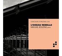 Mikhaïl Bouzine Mikhaïl Bouzine: L'oiseau Rebelle (CD) Album Digipak