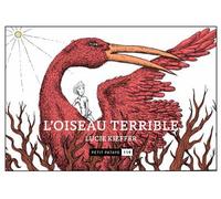 L'oiseau terrible - Lucie Kieffer - Patayo - broché - Bande dessinée