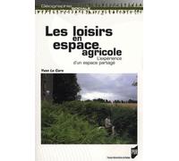 Loisirs en espace agricole L'expérience d'un espace particulier - Pur - Presses Universitaires Rennes - broché - Essai