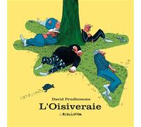 L'Oisiveraie - David Prudhomme - L'association - broché - Bande dessinée