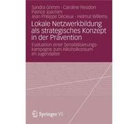 Lokale Netzwerkbildung ALS Strategisches Konzept in Der Pravention - Sandra Grimm - Springer Nature B.V. - Livre en Anglais - Paperback Sandra GrimmSandra Grimm (Auteur)