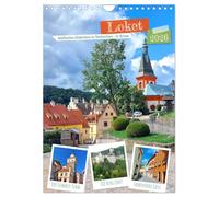 Loket - Idyllisches Städtchen in Tschechien (Wandkalender 2026 DIN A4 hoch), CALVENDO Monatskalender: Burg und Stadt Loket/Elbogen im Egertal ist die ... Sehenswürdigkeit in der Karlsbader Region