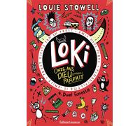 Loki, 11 ans, Dieu (presque) parfait Duel funeste - Louie Stowell - Gallimard jeunesse - broché - Roman junior