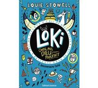 Louie Stowell – Loki, 11 ans, dieu (presque) parfait – Anniversaire fatal – Tome 2 – Broché