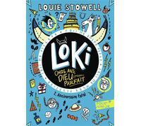 Loki, 11 ans, dieu (presque) parfait - Louie Stowell - Gallimard jeunesse - Poche - Roman junior
