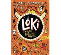 Louie Stowell – Loki, 11 ans, Dieu (presque) parfait – Tome 1 : Mortelle punition – Poche
