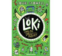 Loki, 11 ans, Dieu (presque) parfait - 3. Spectacle infernal