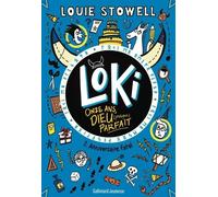 Loki, 11 Ans, Dieu (Presque) Parfait - Tome 2 - Anniversaire Fatal