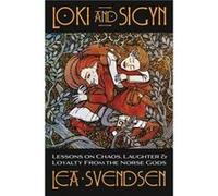 Loki and Sigyn: Lessons on Chaos, Laughter & Loyalty from the Norse Gods
