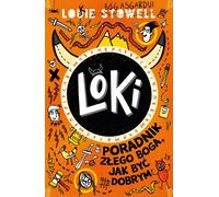 Loki Le guide du dieu maléfique pour être bon Louie Stowell (Buch auf Polnisch)