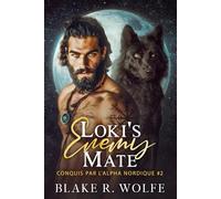 Loki's Enemy Mate (FrenchVersion): Romance Gay Viking Loup-Garou Shifter