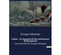 Lokis - Le Manuscrit Du Professeur Wittembach