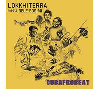 Lokkhi Terra Meets Dele Sosimi - Cubafrobeat [Import]