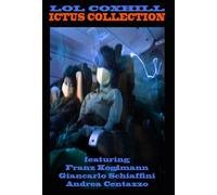 Andrea Centazzo Ense - Lol Coxhill Ictus Collection [Cd]