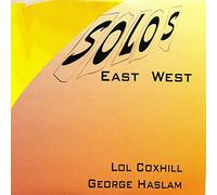 Lol Coxhill - Solos East West