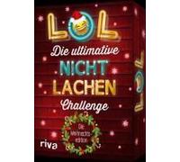 LOL - Die ultimative Nicht-lachen-Challenge - Die Weihnachtsedition: Mit den besten Witzen, Flachwitzen, Scherzfragen. Tolles Partyspiel zu Nikolaus, im Adventskalender. Ab 8 Jahren