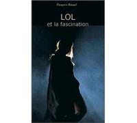 Lol et la fascination - Françoise Renaud - Lutin Malin - broché - Roman