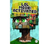 LOL Mode Activated: For 9 year olds