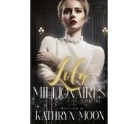 Lola And The Millionaires Part One
