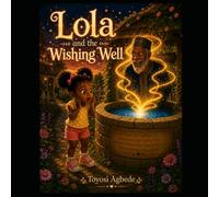 Lola and the Wishing Well