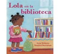 Lola en la biblioteca by Anna McQuinn & Illustrated by Rosalind Beardshaw Anna McQuinn (Auteur)