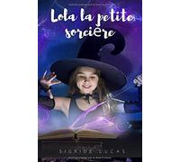 Lola La Petite Sorciere