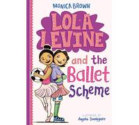 Lola Levine and the Ballet Scheme