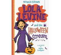 Lola Levine And The Halloween Scream
