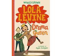 Lola Levine: Drama Queen