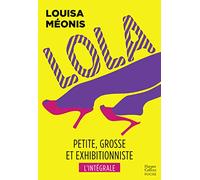 Lola - L'intégrale: Une comédie romantique pour l'été sur les aventures rocambolesques de Lola !