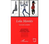 Pierre-Olivier Toulza, Marguerite Chabrol – Lola Montès – Lectures croisées – Broché