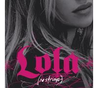Lola - No Strings