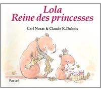 lola reine des princesses