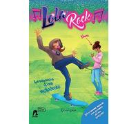 LOLA ROCK: LA REVANCHE D'UNE MALADROITE