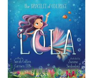 Lola: The Bracelet Of Courage