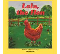 Lola, the Hen
