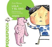 Lola y el oso / Lola and the bear