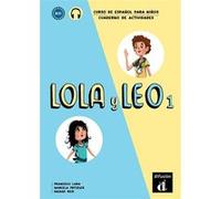 Collectif – Lola y Leo 1 – Cahier d'exercices – Livre + audio en ligne
