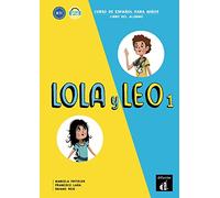 Lola y Leo 1 - Livre de l'élève
