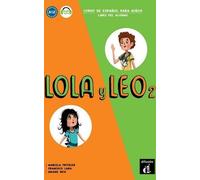 Lola y Leo 2 - Livre de l'élève + audio MP3. A1.2