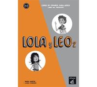 Lola y Leo 2 - Livre du professeur - Collectif - Difusion Centro - broché - Scolaire / Universitaire